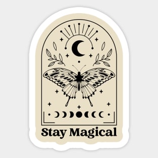 Stay magical and positive Sticker